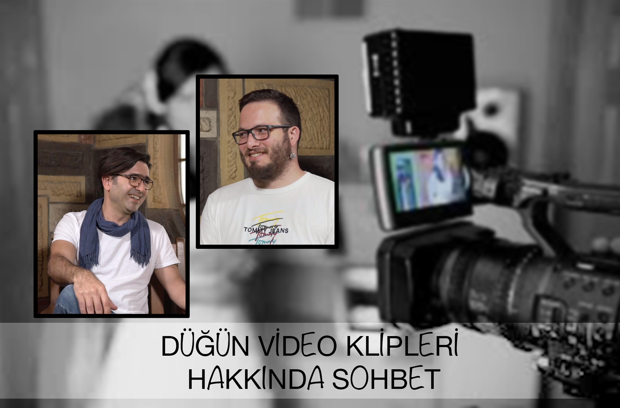 Dn video klipleri hakknda sohbet