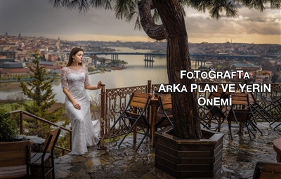 Fotorafta Arka Plan Ve Yerin nemi